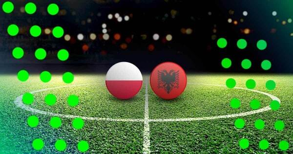 Polska – Albania kursy i typy bukmacherskie. Eliminacje MŚ 2022